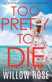 TOO PRETTY TO DIE