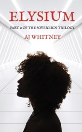 Elysium: Part 2 of The Sovereign Trilogy