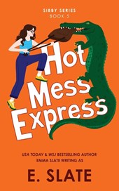 Hot Mess Express