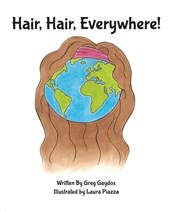 Hair, Hair, Everywhere!