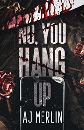 No, You Hang Up