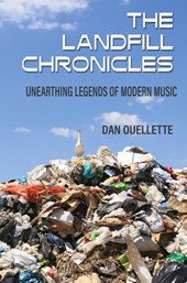 The Landfill Chronicles - Unearthing Legends of Modern Music