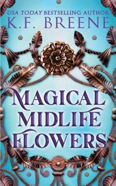 Magical Midlife Flowers