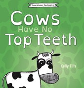 Cows Have No Top Teeth