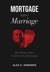Edwards, A: Mortgage Before Marriage