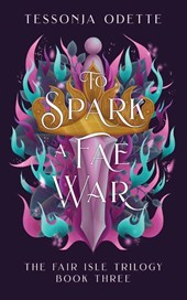 To Spark a Fae War