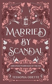 Married by Scandal