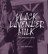 Black Lavender Milk: 10th Anniversary Edition