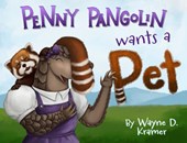 Penny Pangolin Wants a Pet