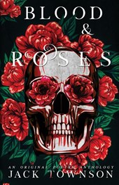 Blood and Roses