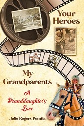 Your Heroes, My Grandparents