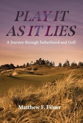 Filner, M: Play It As It Lies