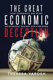 The Great Economic Deception