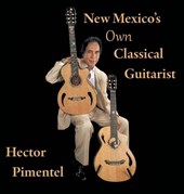 New Mexico's Own Classical Guitarist