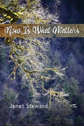 Now Is What Matters