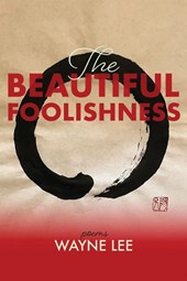 The Beautiful Foolishness
