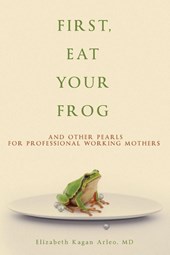 First, Eat Your Frog