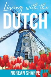 Living With the Dutch