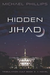 Hidden Jihad: A Novel Volume 3