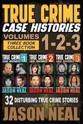 True Crime Case Histories - (Books 1, 2, & 3)