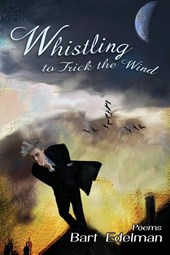 Whistling to Trick the Wind