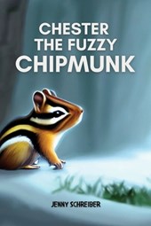CHESTER THE FUZZY CHIPMUNK