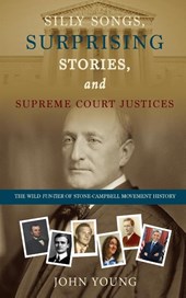 Silly Songs, Surprising Stories, and Supreme Court Justices