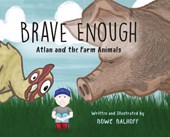 Brave Enough: Atlan and the Farm Animals