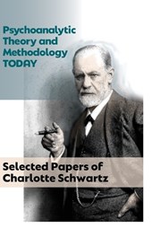 Psychoanalytic Theory and Methodology Today