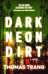 Dark Neon & Dirt