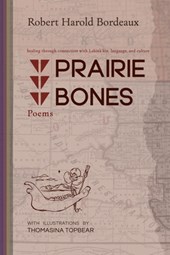 Prairie Bones: Poems