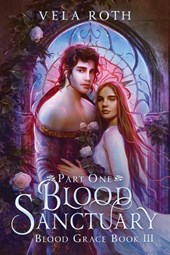 Blood Sanctuary Part One