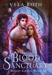 Blood Sanctuary Part One