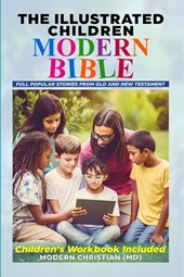 THE ILLUSTRATED CHILDREN MODERN BIBLE
