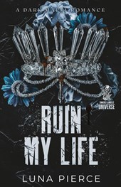 Ruin My Life