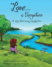 Love...is Everywhere