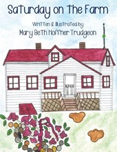 Saturday on the Farm