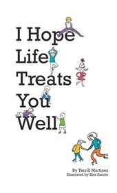 I Hope Life Treats You Well