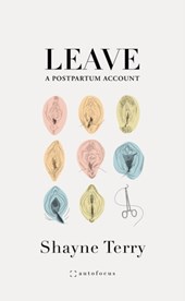 Leave: A Postpartum Account