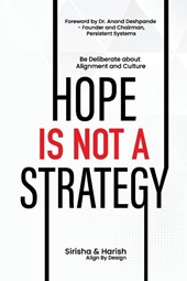 Hope Is Not A Strategy
