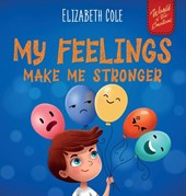 Cole, E: My Feelings Make Me Stronger