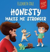 Cole, E: Honesty Makes Me Stronger