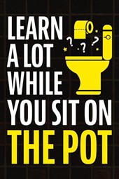 Learn A Lot While You Sit On The Pot