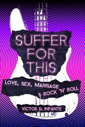 Infante, V: Suffer for This