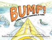 Bump!: A Young Kayaker's Experience in Rhyme