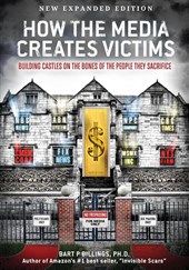 How the Media Creates Victims