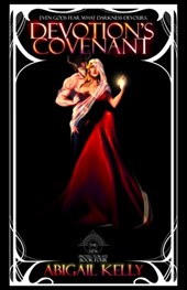 Devotion's Covenant: The New Protectorate: Book Four