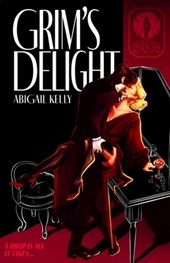 Grim's Delight: The New Protectorate Syndicate: Book One