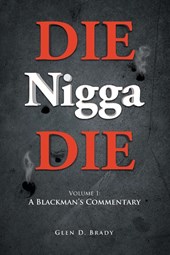 DIE Nigga DIE