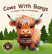 Cows With Bangs: A Stylish Tale of Acceptance